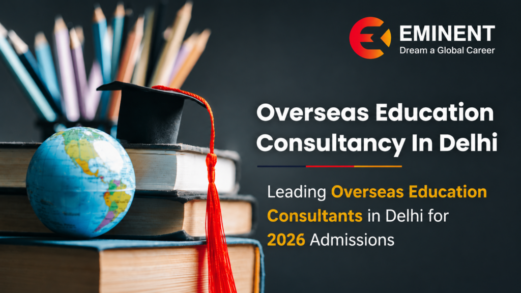 Overseas Education Consultants in Delhi